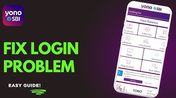 How To Fix SBI YONO App Login Problem !