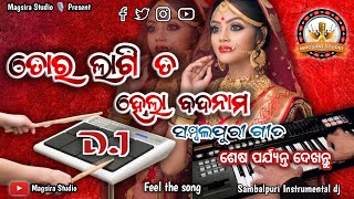 Tor Lagi To Hela Badnam !! Sambalpuri DJ Instrumental !! Sambalpuri Song 2023 !! Magsira Studio !!