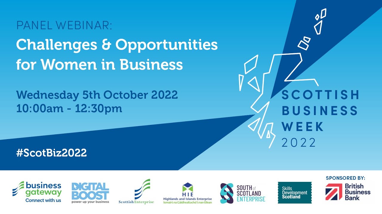 Scottish Business Week: Panel webinar - Challenges/opportunities for women in business