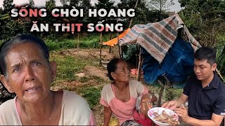 Bà lão ăn thịt sống ở chòi hoang mất hết ký ức vì chứng kiển cảnh ám ảnh I Phong Bụi