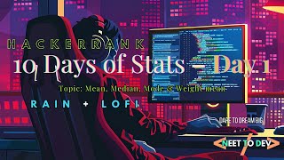 HackerRank 10 days of Statistics Challenge – Day 1  Coding Session with Lofi & Nature Sounds screenshot 3