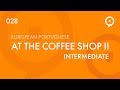 Learn European Portuguese (Portugal) - Action formula: At the coffee shop