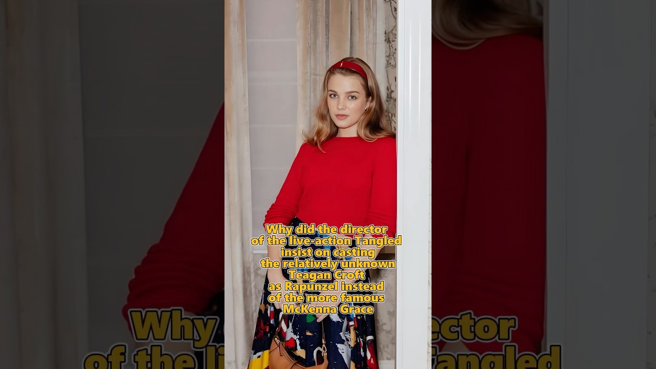 Why did the director of the live-action Tangled insist on casting the relatively unknown Teagan