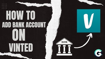 How to Add Bank Account to Vinted - Step by Step (2025)