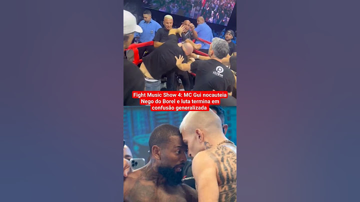 Fight Music Show 4: MC Gui nocauteia Nego do Borel e luta termina em confusão generalizada