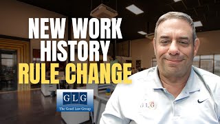 New Work History Rule Change: What You Need to Know