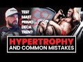 Optimal Training &amp; All Parameters for Hypertrophy &amp; Common Mistakes!