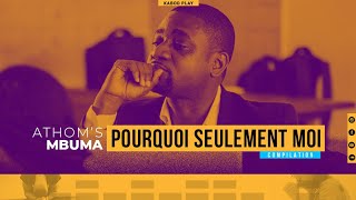Miniatura de vídeo de "ATHOM'S MBUMA - POURQUOI SEULEMENT MOI / TU ES PLUS GRAND / ALPHA OMEGA | Traduction française"