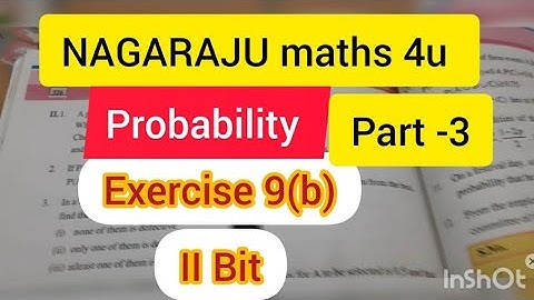 Part-3, probability, exercise 9(b),  II Bit problems