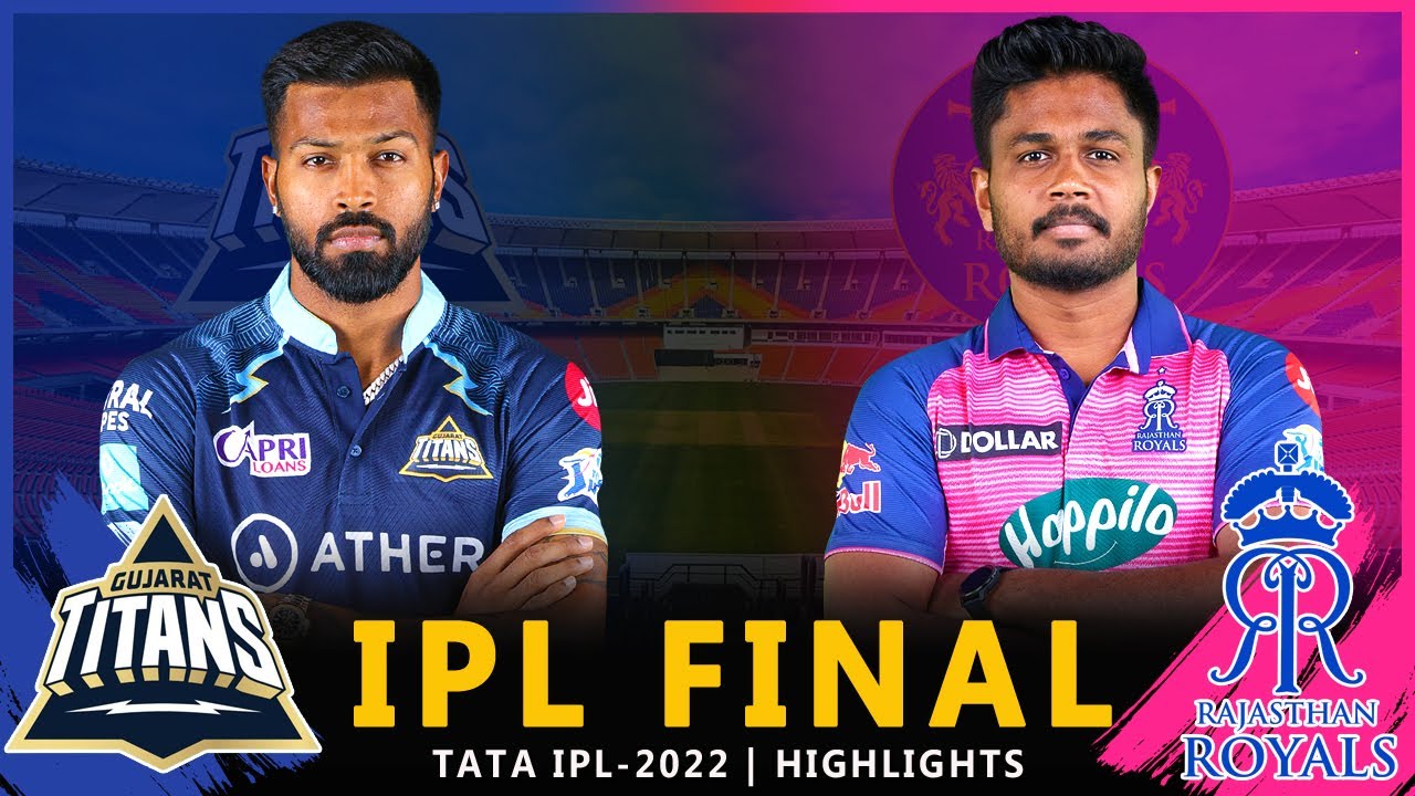 IPL - 2022 FINAL Match Highlights GUJARAT TITANS vs RAJASTHAN ROYALS GT vs RR IPL Final 2022