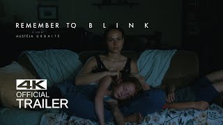 Watch Remember to Blink Trailer