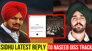 SIDHU MOOSE WALA Latest Reply To NASEEB Diss Track ONE WAY TICKET