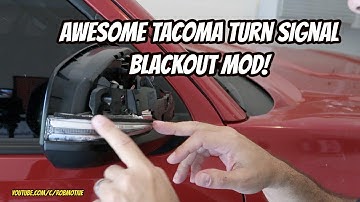 Awesome Tacoma Turn Signal Blackout Mod!