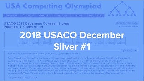 2018 USACO December Silver: Convention I