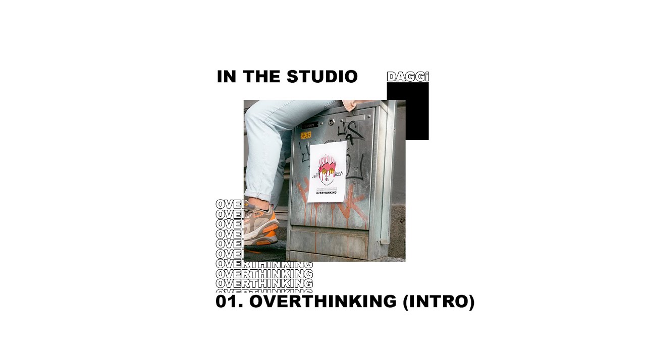 Watch DAGGi: In the studio (OVERTHINKING INTRO) on YouTube Watch DAGGi: In the studio (OVERTHINKING INTRO) on YouTube