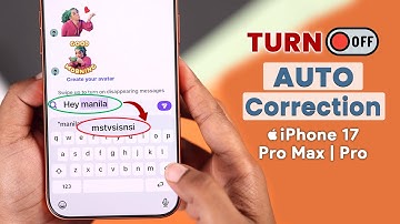 How to Turn OFF Auto Correction on iPhone 17 [Disable Predictive Text]