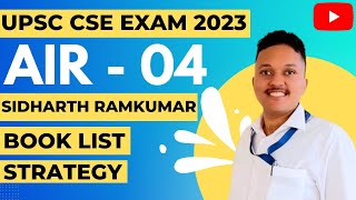 UPSC 2023 Topper AIR 4 | Siddharth Ramkumar | Booklist, Resources And Strategy | UPSC Preparation