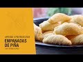 EMPANADAS DE PIÑA | Tamaño mini pero DELICIOSAS 🤤