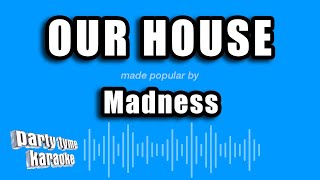Madness - Our House (Karaoke Version)