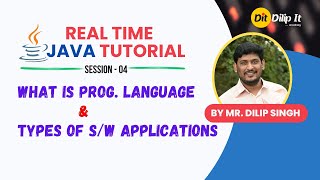 JAVA Tutorial | Session 04 | What is Operating System & Prog.  Lang. | Types of Software Application