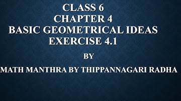 CLASS 6 , BASIC GEOMETRICAL IDEAS , EXERCISE 4.1.