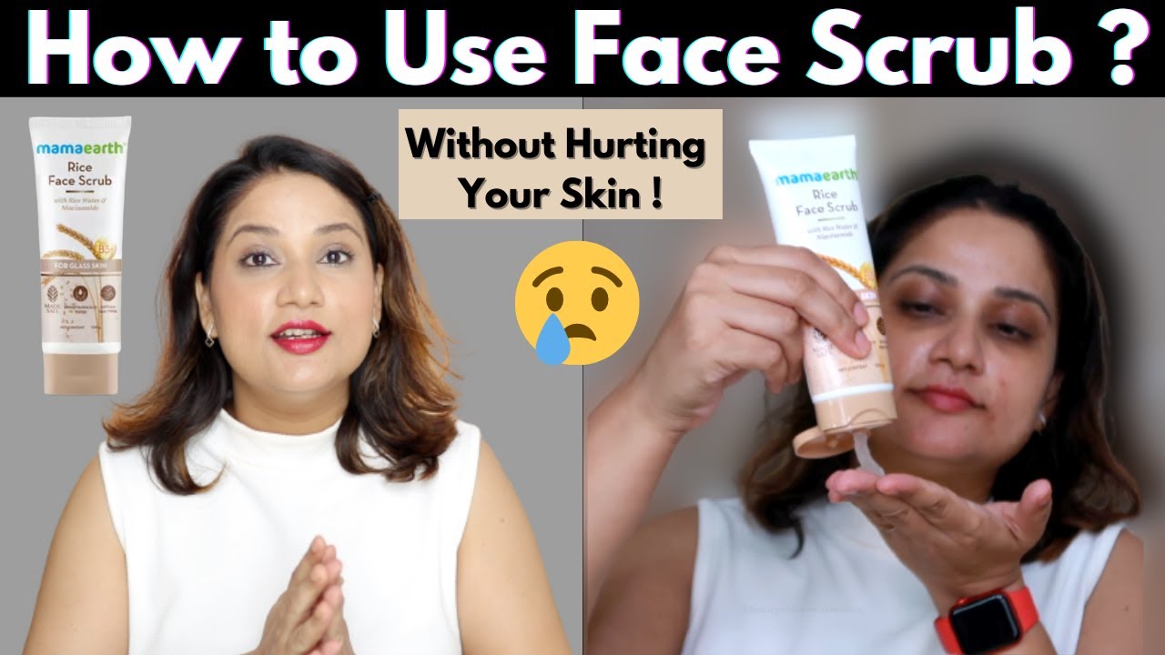 How to SCRUB Your Face Properly Mamaearth Rice Face scrub Review