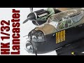 HK Models 1/32 Lancaster bomber - Part 8 - Final Reveal