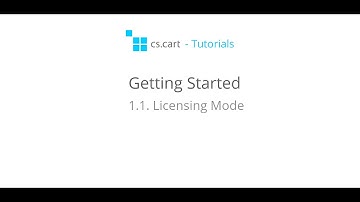 CS-Cart Tutorials. Getting Started with CS-Cart - Licensing Mode in your Online Store