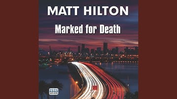 Chapter 7.4 - Marked for Death