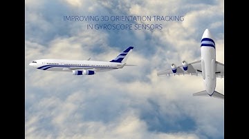 Improving 3D Orientation Tracking in Gyroscope Sensors