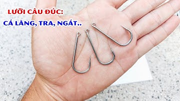 Bán lưỡi câu cá lăng, cá tra sông, cá ngát, lưỡi đúc Inox không gỉ sét