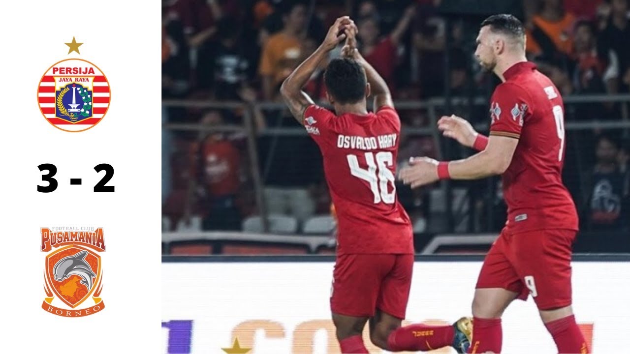 Persija Jakarta (3) VS (2) Borneo FC GOAL & HIGHLIGHT - YouTube