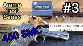 450 Smc Ammo Testing Series Doubletap 230Gr Bonded Defense 5 1911 Accuracygel