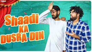 SHADI KA DUSRA DIN || Hyderabadi Comedy || Deccan Drollz