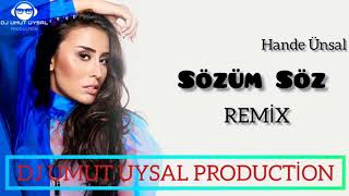 Hande Ünsal ~ Sözüm Söz Remix DJ Umut Uysal Resimi