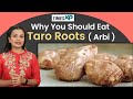 Taro root health benefits  arbi for better immunity  gut health  timesxp health