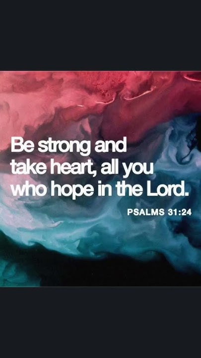 psalms-chapter-31-verse-24-youtube