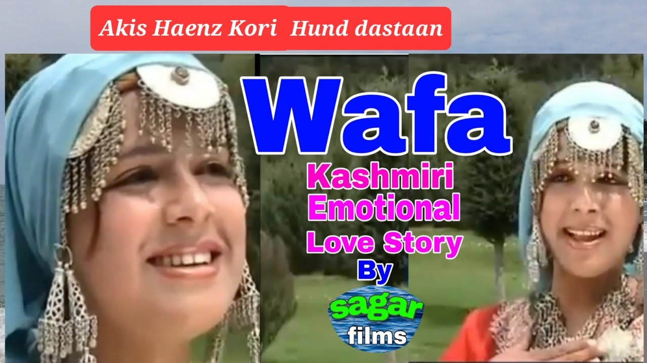 WAFA||Kashmiri Sad Love Story|| Kashmiri drama||