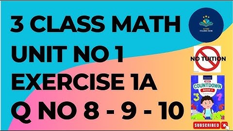 3 Class Mathematics Unit 1 Exercise 1A Q No 8 - 9 - 10 | Oxford Class 3 Maths Unit 1 Ex#1A
