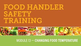 Module 13 - Changing Food Temperature