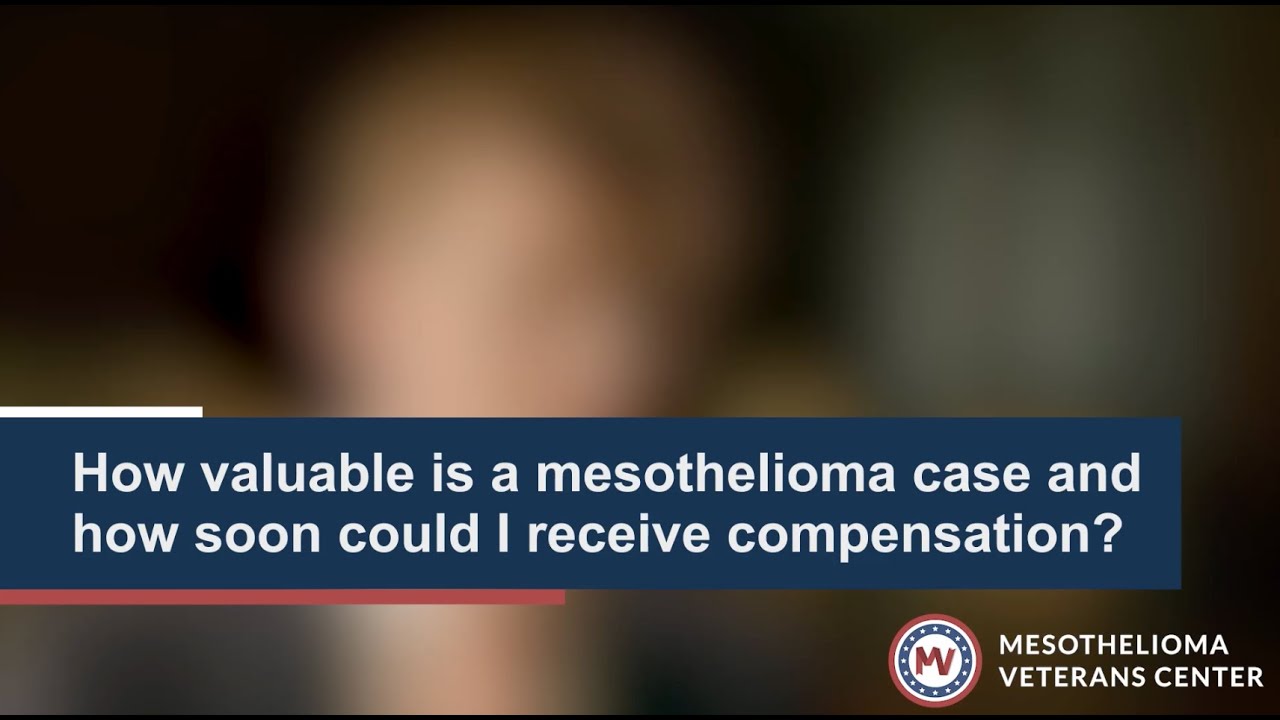 Mesothelioma Case Values Mesothelioma Veterans Center YouTube