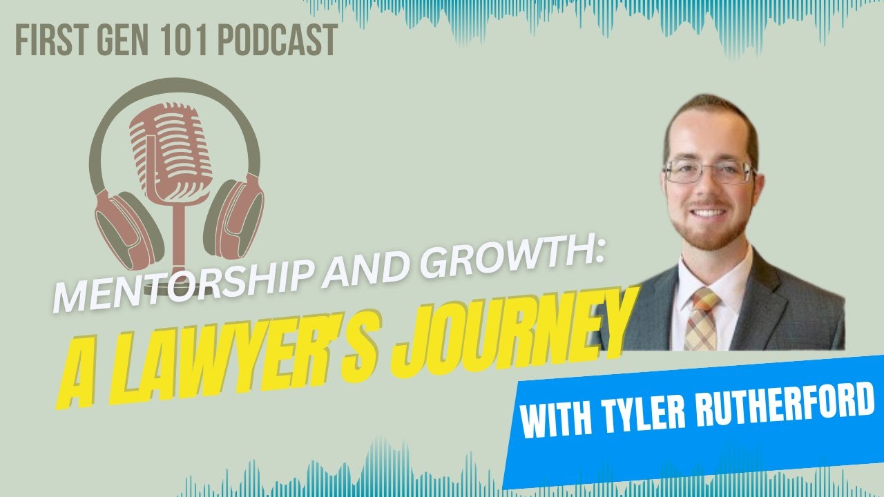 ⚖️   📚 Mentorship and Growth: A Lawyer's Journey   with Tyler Rutherford👨‍⚖️  Season 3 | Epi. 2