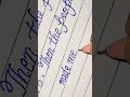 writing in calligraphy way with a 🖊 #calligraphy #handwriting