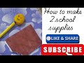 How to make 2 school supplies in tamil#school supplies#J K Hasini's creations#