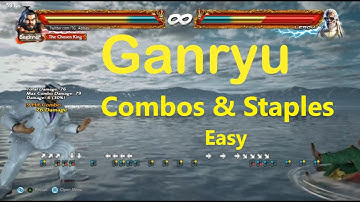 Tekken 7 Ganryu Combos & Staples - Easy