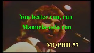 LYRICS  TOTO Manuela run  Live 1979