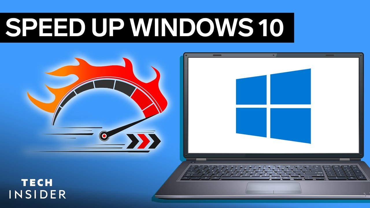How To Speed Up Windows 10 Youtube