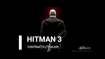 HITMAN: Contracts | TRAILER | Beginning | ALLINONE |
