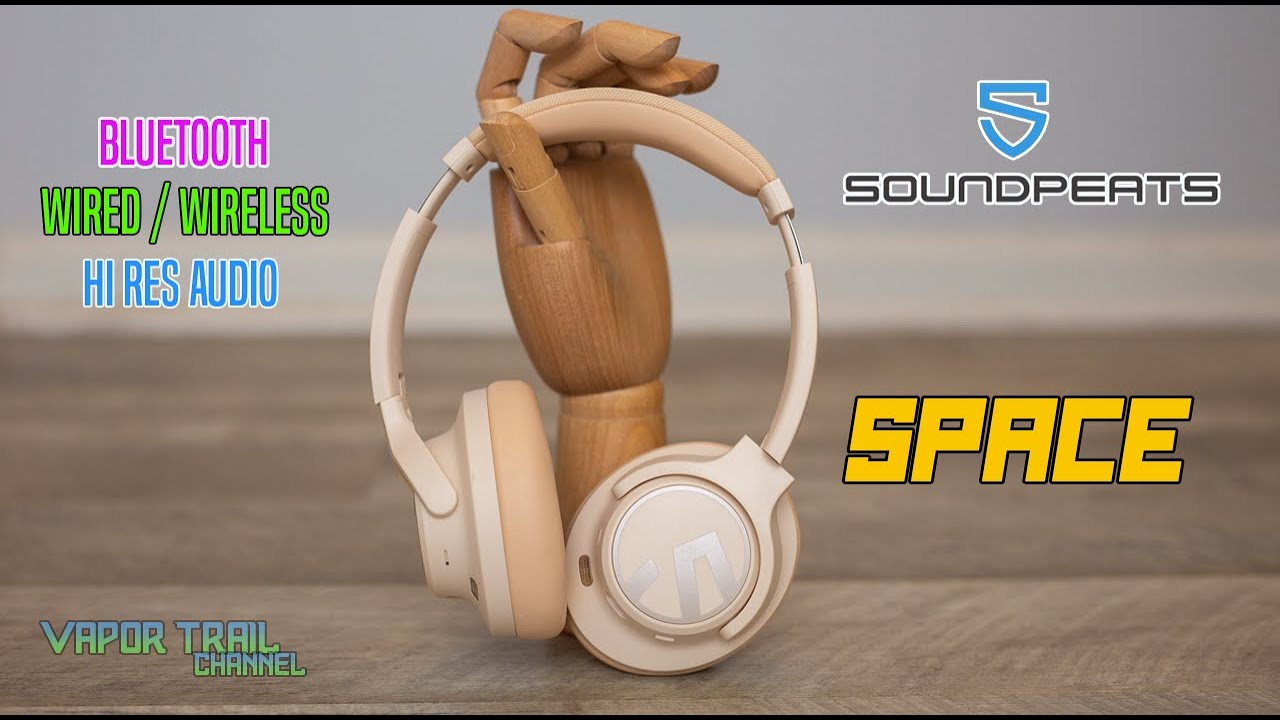 Soundpeats Space - AFFORDABLE Hi-Res Bluetooth / Wired & VERY GOOD! 