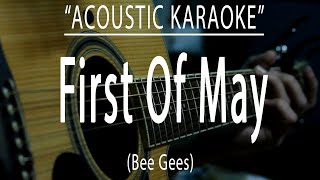 First of may - Bee Gees (Acoustic karaoke)